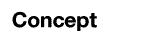 コンセプト